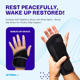Affordtex Carpal Tunnel Wrist Brace Set - Night Support with Metal Splint + BONUS Daytime Brace | Adjustable Hand Support for Arthritis, Tendonitis, Sprains & Injuries | Left or Right Hand