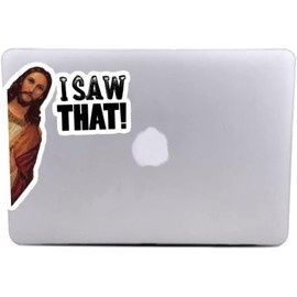 I Saw That, Jesus Funny Car Sticker, 7 inches - Funny Car Sticker, Bumper Decal
