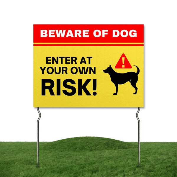 Beware of Dog – Enter at Your Owwn Risk! Yard