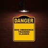 DOG OBEDIENCE TRAINING CLASSES Danger Yellow Black Aluminum Composite Sign