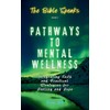 The Bible Speaks (Book 2) Pathways to Mental Wellness