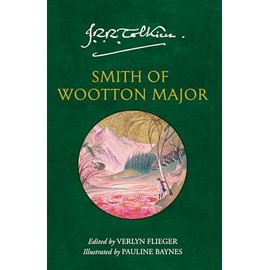Smith of Wootton Major: A captivating tale of fantasy and adventure from the Sunday Times bestselling author of The Lord of the Rings and The Hobbit
