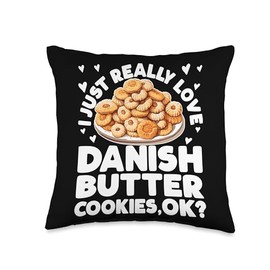 I Just Really Love Danish Butter Cookies Throw Pillow