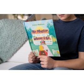 No Matter Where I Go: God’s Love for Kids in Foster Care