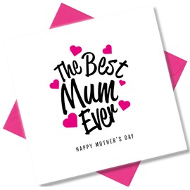 Punkcards - Mothers Day Cards - ‘The Best Mum Ever’ - Card for Mum - Mothers Day Cards for Mum - from Daughter Son - Mothers Day Gifts - Moms Day Card - Love You Card - Hearts