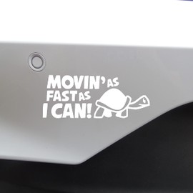 Novelty Movin As Fast As I Can Funny Car Stickers - Waterproof Decals - Long Lasting - Vans, Campervan, New Driver, Bumper (White)