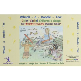 Boomwhackers SB02 Whack-A-Doodle Too! Song Book