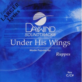 Under His Wings [Accompaniment/Performance Track]