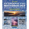 Introducing Meteorology: A Guide to the Weather
