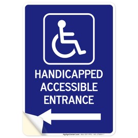Handicapped Accessible Entrance With Left Arrow Sign, 10x7 Inches, 4 Mil Vinyl Decal Stickers Weather Resistant, Made in USA by My Sign Center