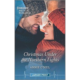 Christmas Under the Northern Lights (Harlequin Medical Romance, Band 1143)