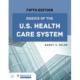 Basics of the U.S. Health Care System (Navigate Advantage Access)