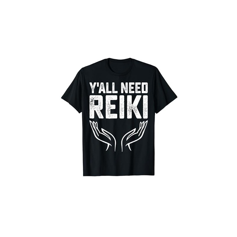 Y'all Need Reiki T-Shirt