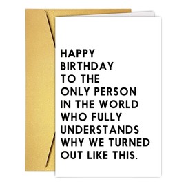 Funny Birthday Card For Brother Sister Best Friend, Friendship Birthday Card, Humorous Happy Birthday Cards for Bestie BFF Sister Best Friend Brother Dad Mom Family