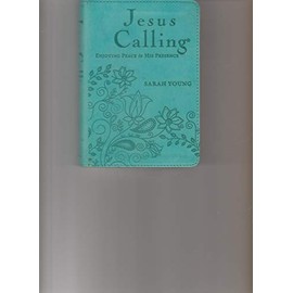 Jesus Calling: Enjoying Peace in His Presence