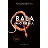 Bala Morena (La Orilla Negra, Band 7)