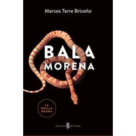 Bala Morena (La Orilla Negra, Band 7)