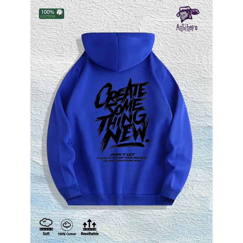CREATE SOMETHING NEW Motivational Hoodie 100% Cotton US Warehouse 7
