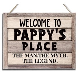 Rustic Sign, Father's Day Gift, Dad's Gift, Grandpa's Gift, Decor Hanging Wood Signs, Printed Wood Wall Art Sign, Welcome To Pappy's Place, The Man, The Myth, The Legend, Vintage Sign Gift for Grandpa