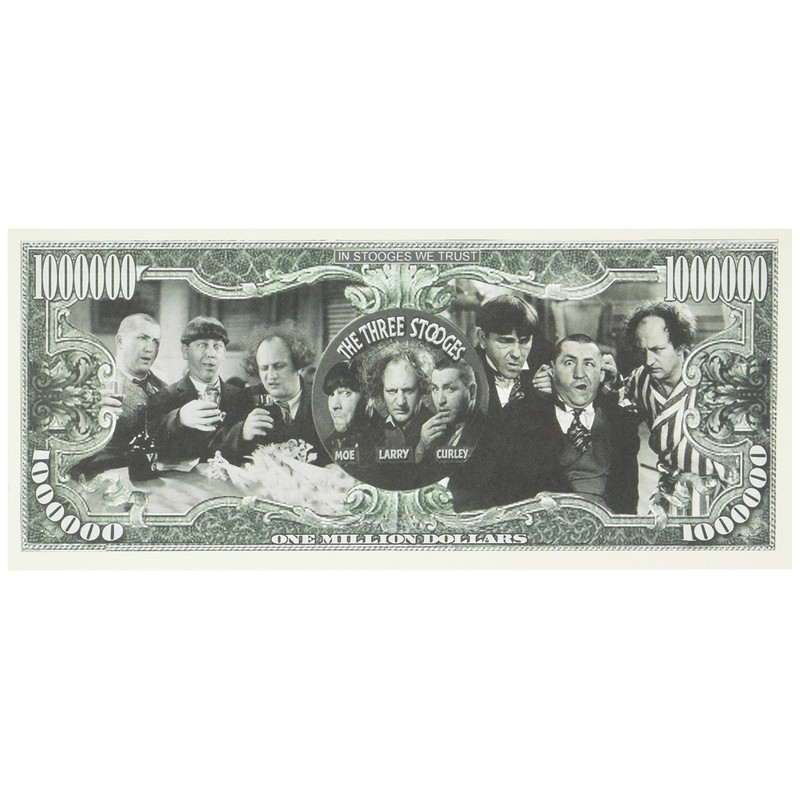 Novelty Bill - The Three Stooges $Million Dollar$ Collectible -