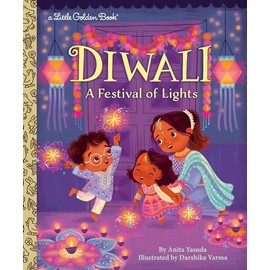 Diwali: A Festival of Lights (Little Golden Book)