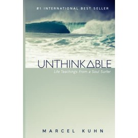 Unthinkable: Life Teachings From a Soul Surfer