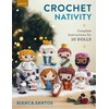 Crochet Nativity: Complete Instructions for 10 Dolls