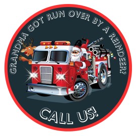 3" Grandma got run over by a reindeer fire helmet sticker