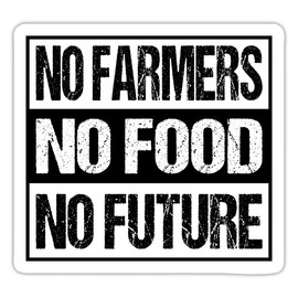 Spreadshirt Bauernproteste No Farmers No Food No Future Sticker 10x10cm Matt White