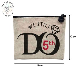 Tasche aus Leinen – We Still Do 5th Hochzeitstag Feier Geschenkidee Paar Hochzeit – Kosmetiktasche aus Leinen in Leinenoptik – Geldbörse – 15 x 10 cm, C 5, 15 x 10 cm, Kosmetiktasche