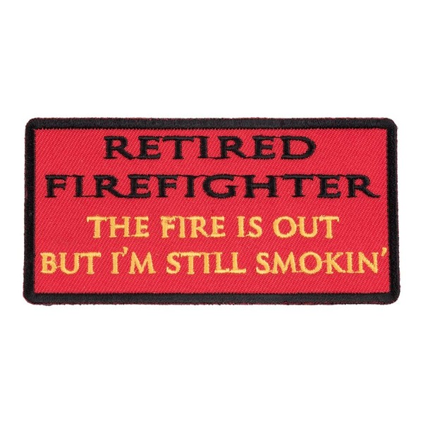 Still Smokin' Retired Firefighter Patch, Firefighter Patches