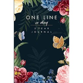 One line a day: 5 Year Journal (One Sentence Daily Dairy)