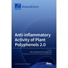 Anti-inflammatory Activity of Plant Polyphenols 2.0