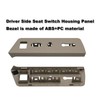 Driver Side Seat Window Switch Housing Panel Bezel Compatible with