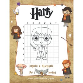 Impara a disegnare HARRY: Disegna i tuoi personaggi HP preferiti - Libro da disegno per bambini (non ufficiale)