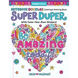 Notebook Doodles Super Duper Coloring & Activity Book: With Color-Your-Own Stickers! (Design Originals) 64 Beautiful Designs, 8 Pages of Stickers, and 20 Fun Color Palettes from Artist Jess Volinski