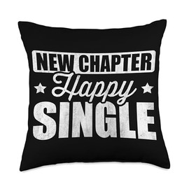 New Chapter - Happy Single - Funny Divorce Throw Pillow