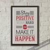 JSC JSC147 Stay Positive Work Hard & Make It Happen