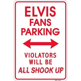 Signs 4 Fun SPSE Elvis Shook Up, Small Parking