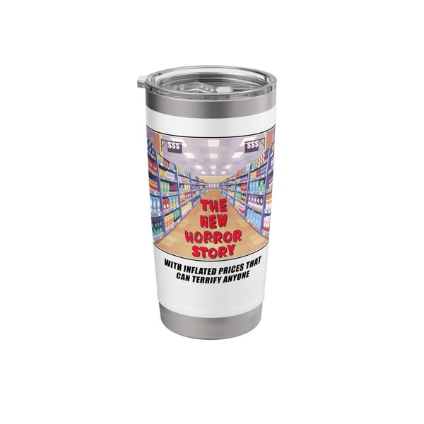 Inflation Prices – The New Horror Story Funny Graphic Stainless