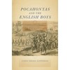 Pocahontas and the English Boys: Caught between Cultures in Early