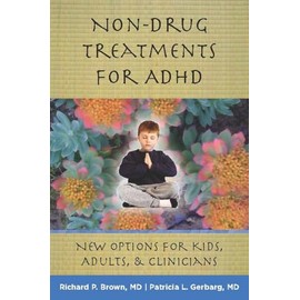 Non–Drug Treatments for ADHD – New Options for Kids, Adults, and Clinicians