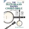 The Bluegrass Banjo Chord Bible: Open 'G' Tuning 2,160 Chords