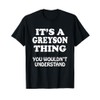 Its A Greyson Thing You Wouldnt Understand Family Reunion T-Shirt