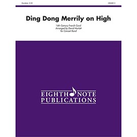 Ding Dong Merrily on High: Conductor Score & Parts (Eighth Note Publications)
