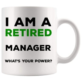 Manager Mug Best Ever - Retiring Retired Retirement MR HR QA Best Office Safety Project Sale General Property Product Production Program Assistant State Case Account Chaos Funny Gifts