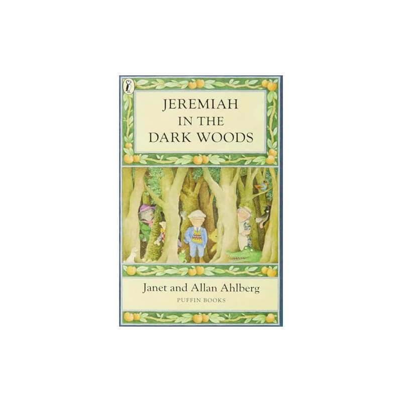 Jeremiah in the Dark Woods
