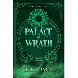 Palace of Wrath (The Principalities, Band 2)