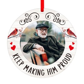 WaaHome Picture Frame Red Cardinal Christmas Ornaments - Keep Making Him Proud Memorial Gifts for Loss of Dad Father Grandpa Husband, in Memory of Dad Ornaments for Christmas Tree Decorations