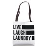 Live, Laugh, Laundry Tote Bag